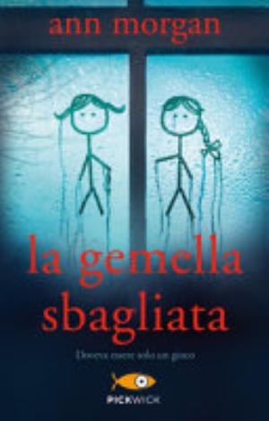 La Gemella Sbagliata - Ann Morgan