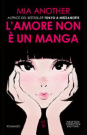 L'amore Non è Un Manga - Mia Another