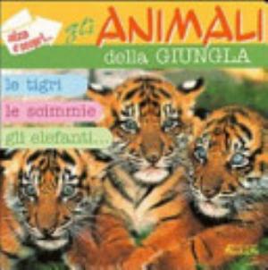 Gli Animali Della Giungla - Sue Barraclough