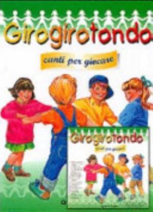 Girogirotondo - Giunti Edizioni