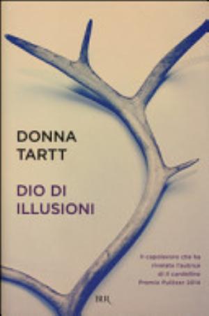 Dio Di Illusioni - Donna Tartt