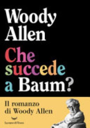 Che Succede A Baum? - Woody Allen