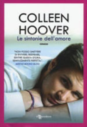 Le Sintonie Dell'amore - Colleen Hoover